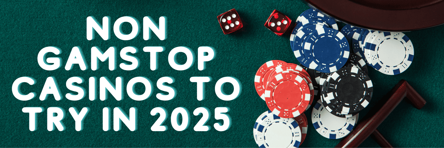 Explore Top Casino Sites Not on Gamstop